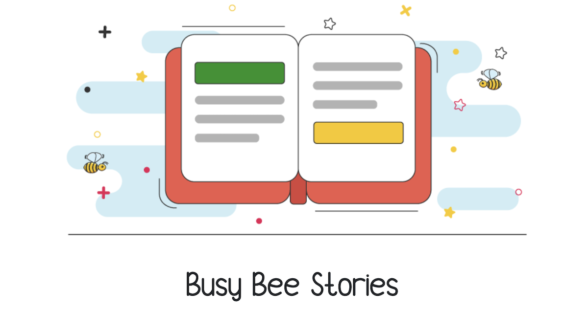 Busy Bee Stories